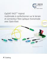 OpDAT FASTTM Hybrid multimode à confectionner sur le terrain  et connecteur fibre optique monomode avec Opto-Elast - 1