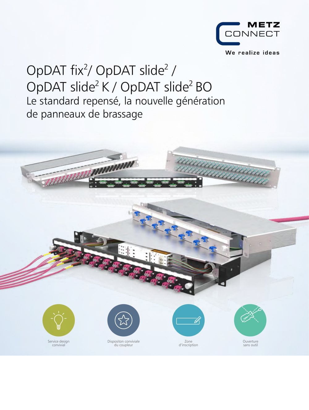 OpDAT fix2 / OpDAT slide2  &ndash;  Le standard repens&eacute;, la nouvelle g&eacute;n&eacute;ration de panneaux de brassage - METZ CONNECT