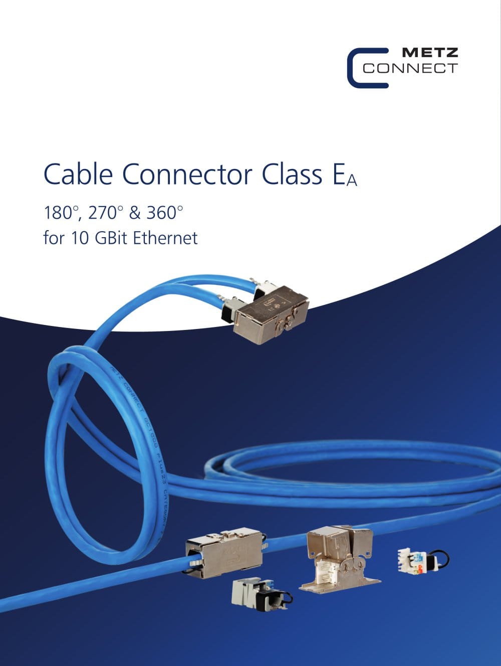P|Cabling - Cable Connector Class EA &ndash; 180&deg;, 270&deg; & 360&deg; for 10 GBit Ethernet - METZ CONNECT