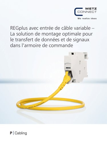 P|Cabling - REGplus avec entrée de câble variable – La solution de montage optimale pour le transfert de données et de signaux dans l’armoire de commande