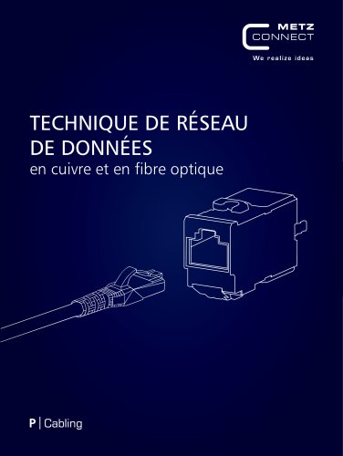 P|Cabling - Technique de réseau de données en cuivre et en fibre optique