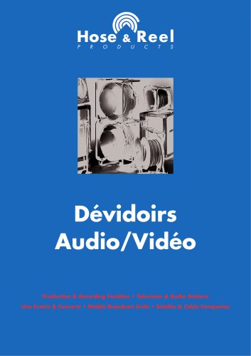 Dévidoirs Audio/Vidéo