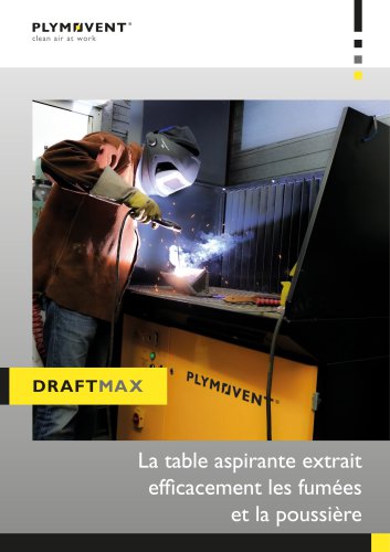 DraftMax - La table aspirante extrait efficacement les fumées et la poussière