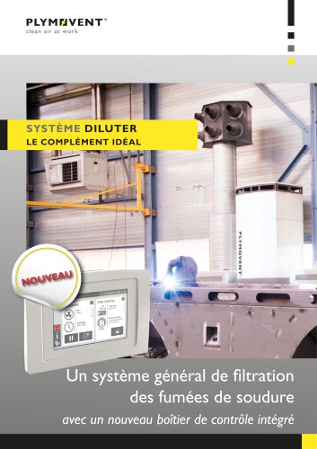 Système Diluter - Un système général de filtration des fumées de soudure