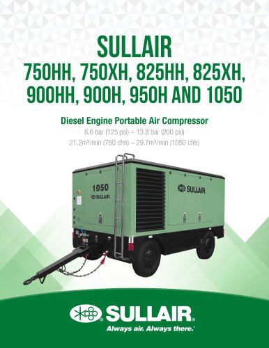 SULLAIR 750HH, 750XH, 825HH, 825XH, 900HH, 900H, 950H and 1050