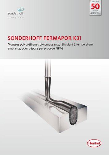 SONDERHOFF FERMAPOR K31 Mousses polyuréthanes