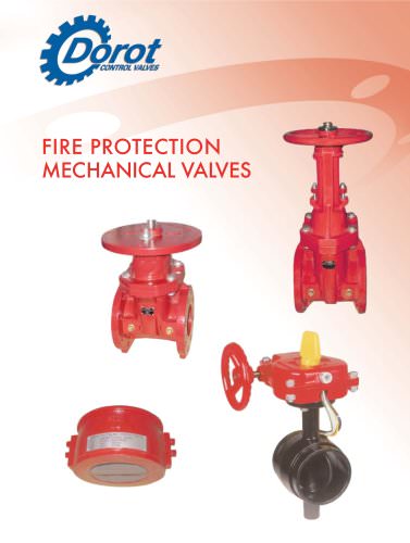 FIRE PROTECTION MECHANICAL VALVES