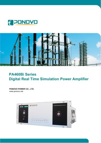 PA460Bi PA460Bi-C PA460Bi-H PA460Bi-L Series Digital Real Time Simulation Power Amplifier