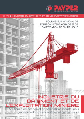 Industrie du bâtiment et de l'explotation minière. Solutions d'ensachage et de palettisation.