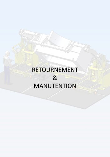 RETOURNEMENT & MANUTENTION