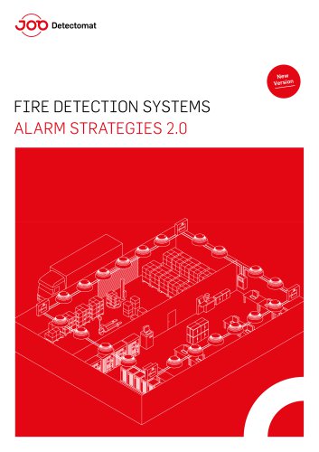 FIRE DETECTION SYSTEMS ALARM STRATEGIES 2.0