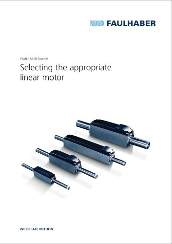 Selecting the appropriate linear motor