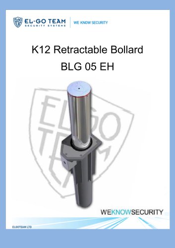 K12 Retractable Bollard BLG 05 EH