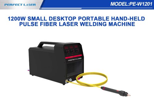 Perfect Laser - 1200W Small Desktop Hand-held Pulse Metal Laser Welding Machine PE-W1201
