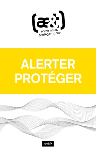 Alertez, Protéger : Catalogue général Industrie ATEX et ERP