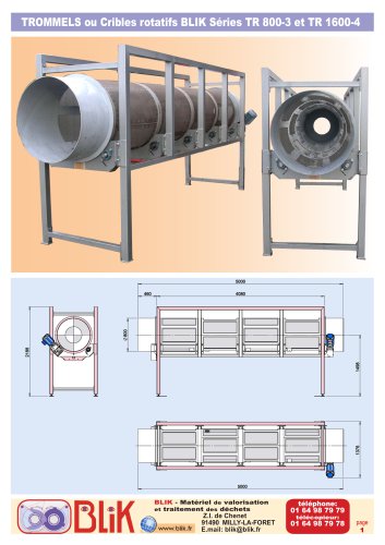 les Trommels BLIK( cribles rotatifs)