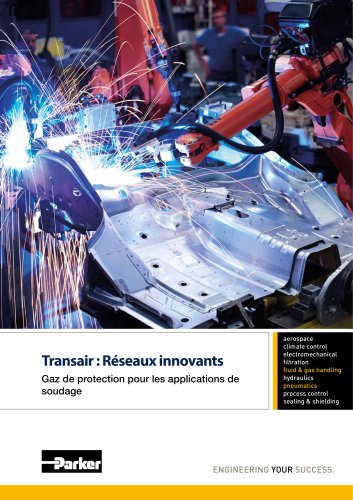 Parker Transair - Réseaux innovants - Gaz de protection pour les applications de soudage