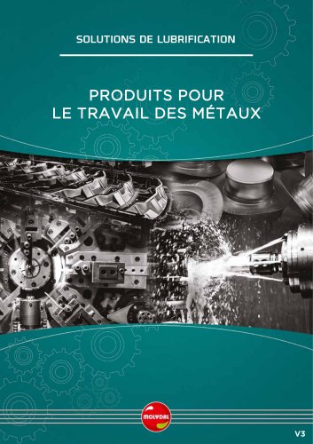 Lubrifiants pour le travail des métaux