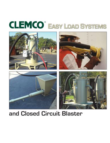 Clemco Easy Load Systems And Closed Circuit Blaster