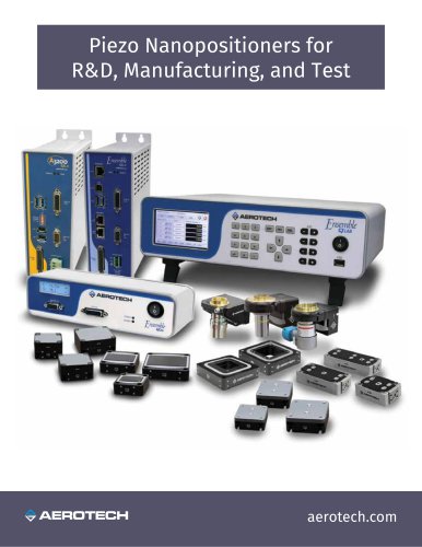 Piezo Nanopositioners for R&D, Manufacturing, and Test