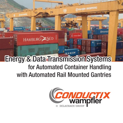 Energy & Data Transmission Systems for Automated Container Handling with Automated Rail Mounted Gantries